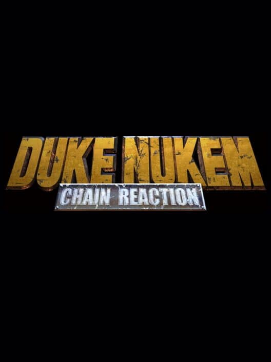 Duke Nukem Trilogy: Chain Reaction cover art