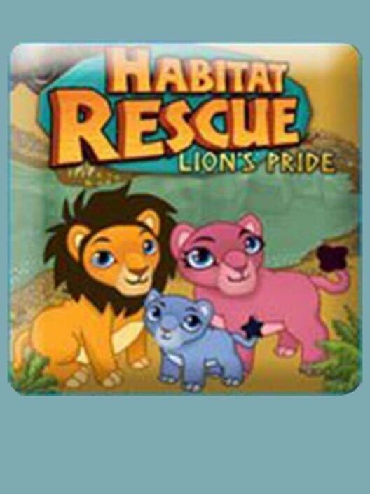Habitat Rescue: Lion's Pride cover art