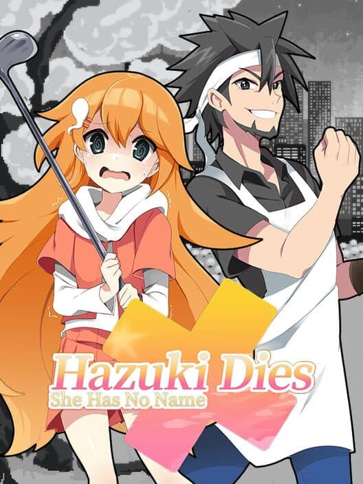 Hazuki Dies: She Has No Name cover art