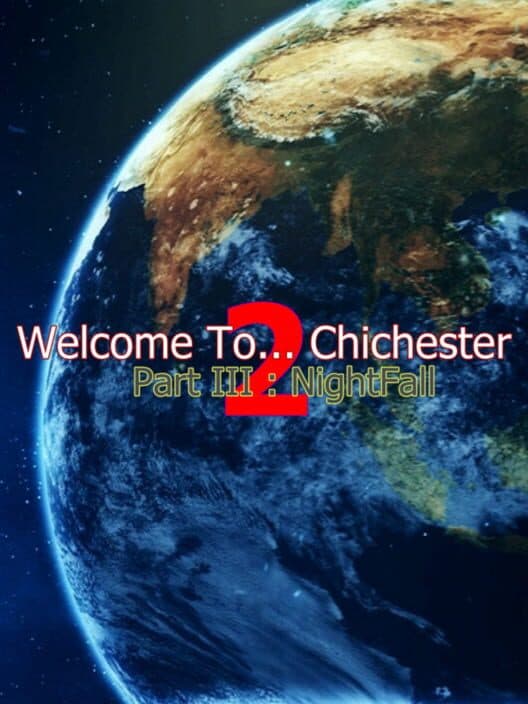 Welcome To... Chichester 2: Part III - NightFall cover art