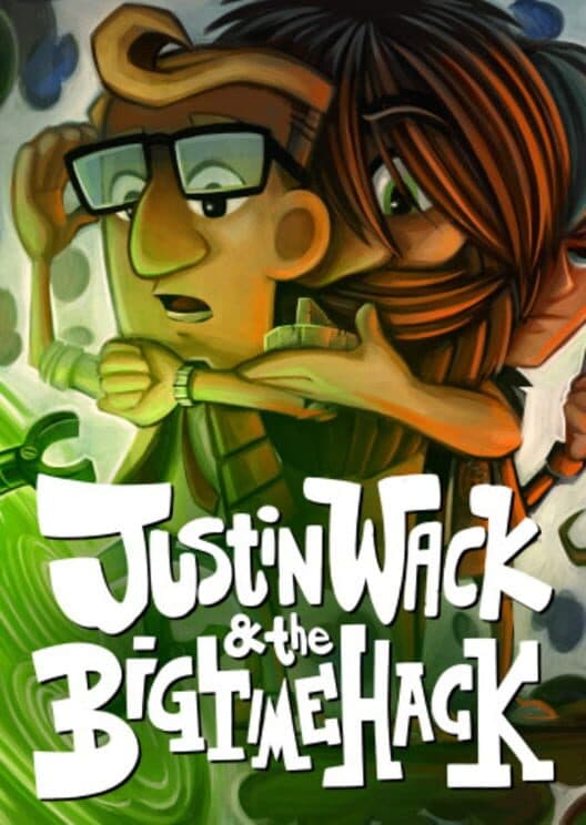 Justin Wack and the Big Time Hack: Deluxe Edition cover art