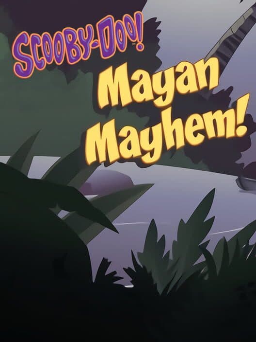 Scooby-Doo: Mayan Mayhem! cover art