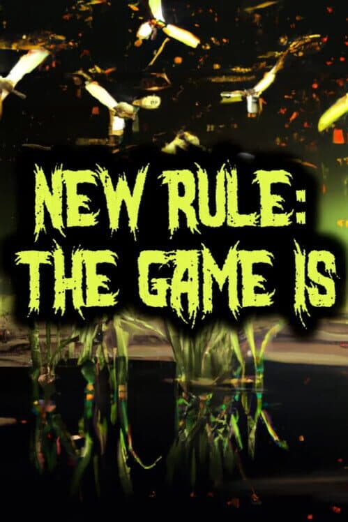 New Rule: The Game is... cover art