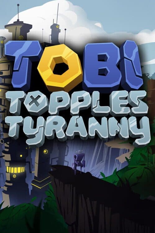 Tobi Topples Tyranny cover art