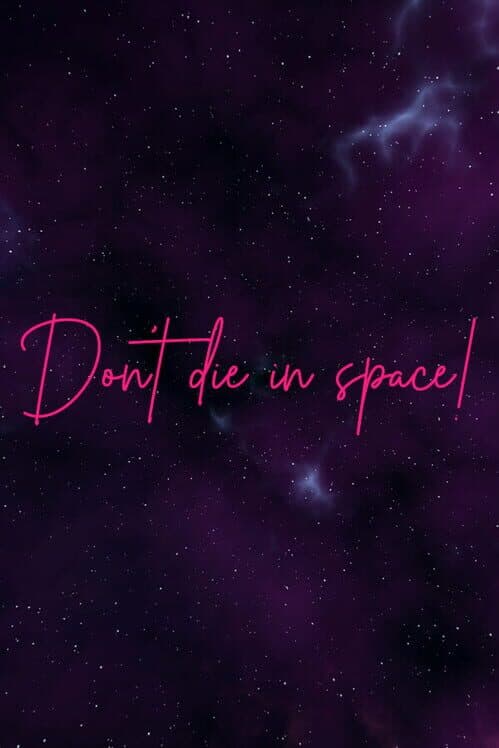 Don't die in space! cover art