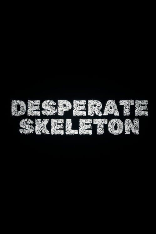 Desperate Skeleton cover art