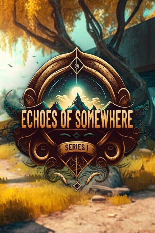 Echoes of Somewhere: Series 1 cover art