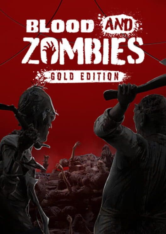Blood and Zombies: Gold Edition cover art
