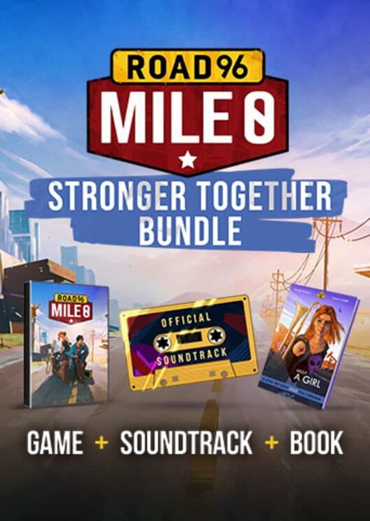 Road 96: Mile 0 - Stronger Together Bundle cover art