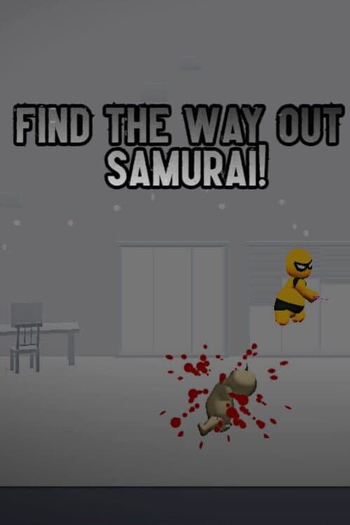 Find the Way Out Samurai! cover art