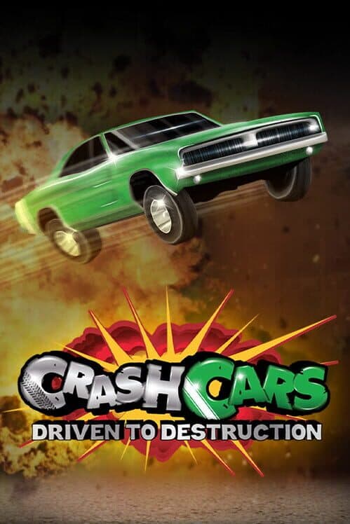Crash Cars: Driven to Destruction cover art