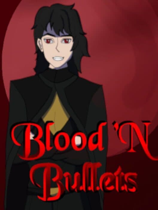 Blood 'N Bullets cover art
