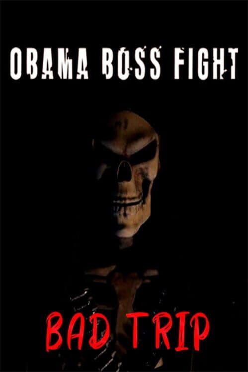 Obama Boss Fight: Bad Trip cover art