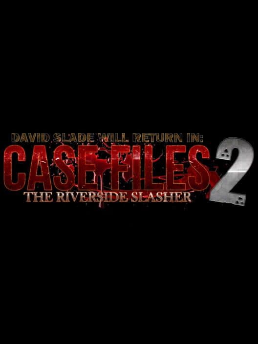 David Slade Mysteries: Case Files 2 - The Riverside Slasher cover art