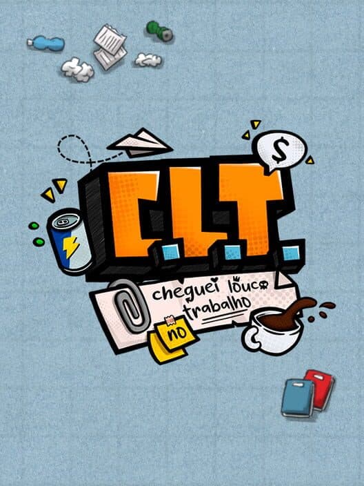 C.L.T.: Cheguei Louco no Trabalho cover art