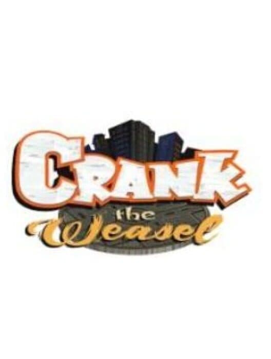 Crank the Weasel cover art