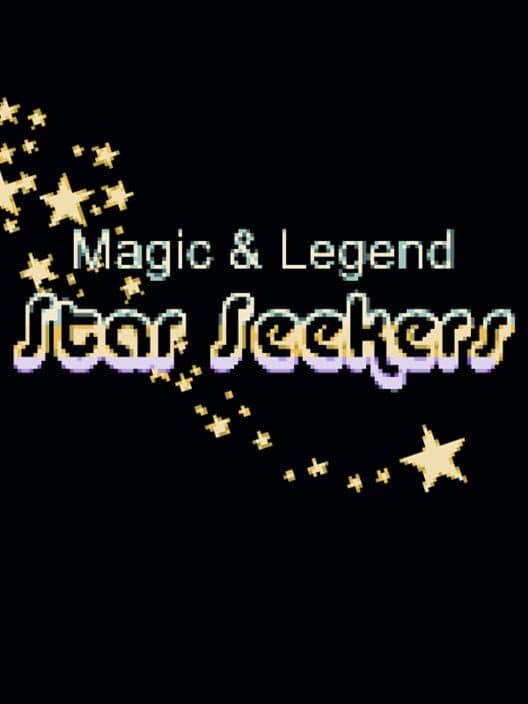 Magic and Legend: Star Seekers cover art