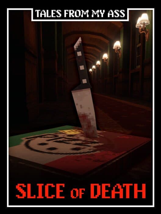Tales from My Ass: Slice of Death cover art