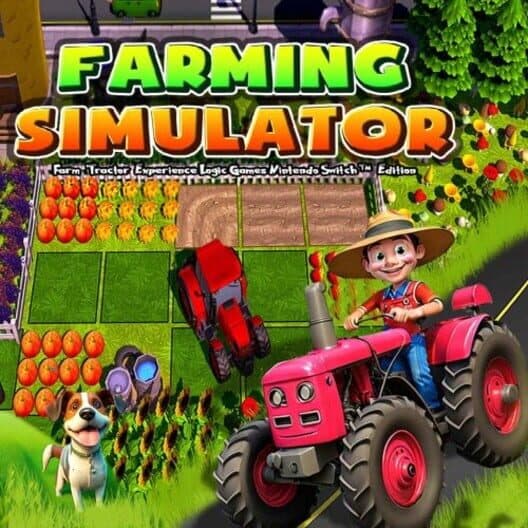 Farming Simulator: Farm, Tractor, Experience Logic Games - Nintendo Switch Edition cover art
