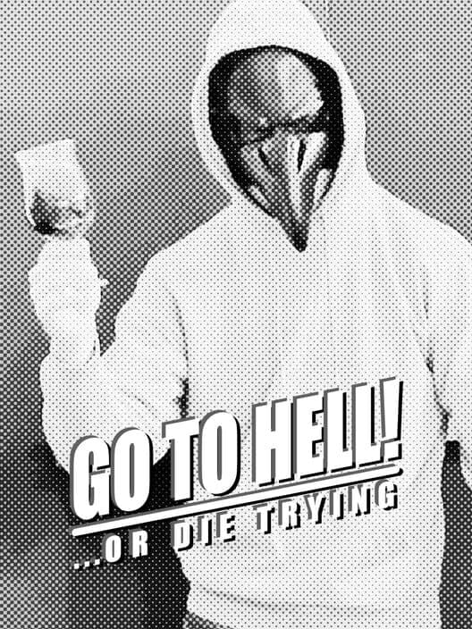 Go to Hell or Die Trying cover art