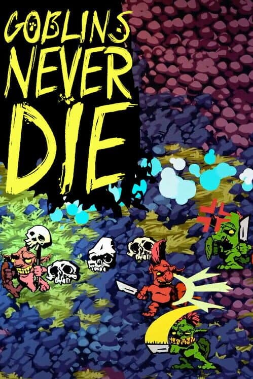Goblins Never Die cover art