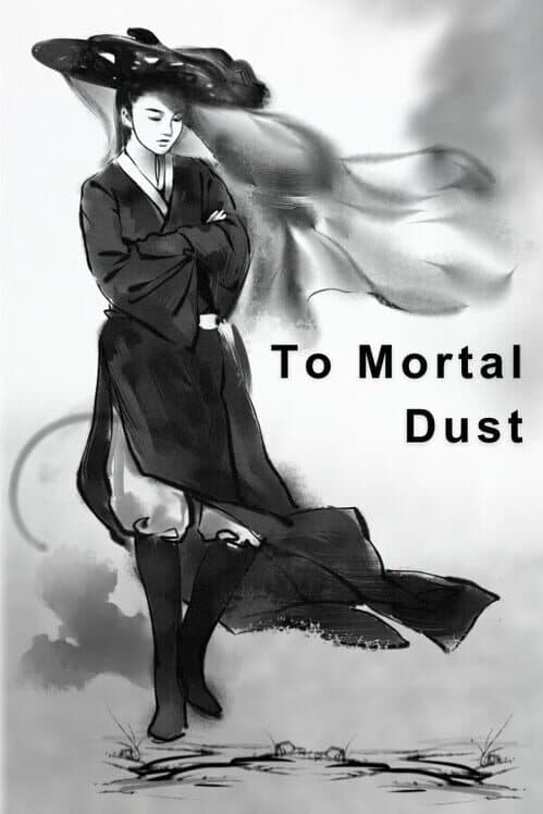 To Mortal Dust cover art