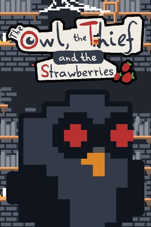 The Owl, the Thief and the Strawberries cover art