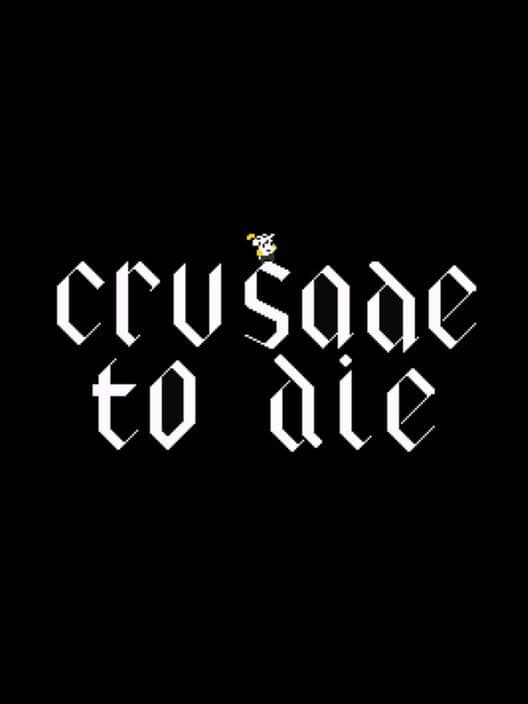 Crusade to Die cover art