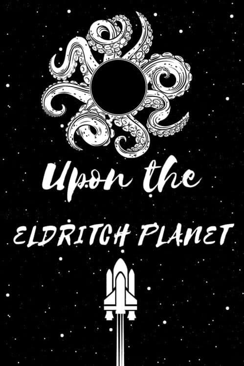 Upon the Eldritch Planet cover art