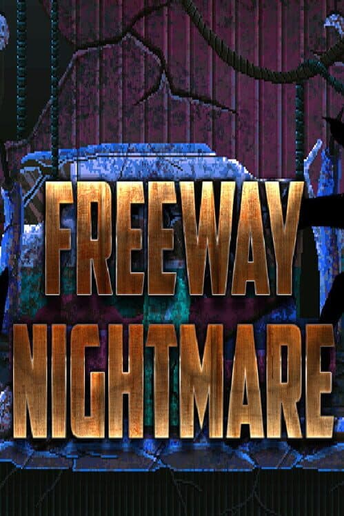 Freeway Nightmare cover art