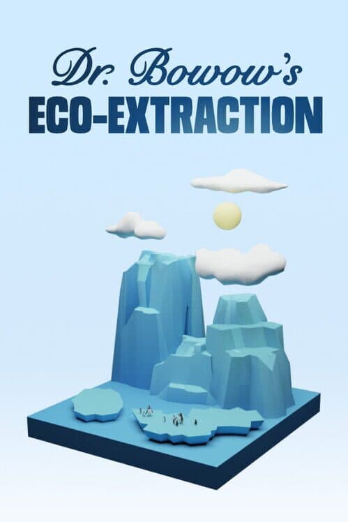 Dr. Bowow's Eco-Extraction cover art