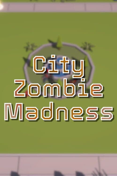 City Zombie Madness cover art