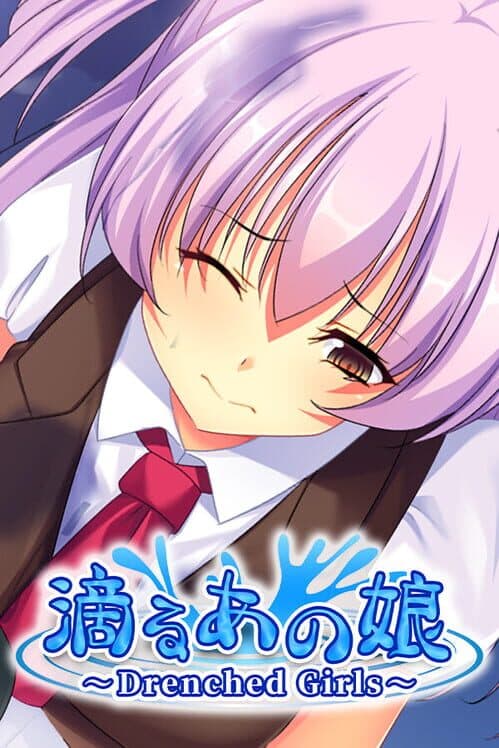 Shitataru Ano Ko: Drenched Girls cover art