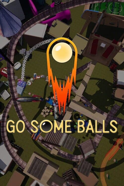 Go Some Balls: Only Up and Getting Over It cover art