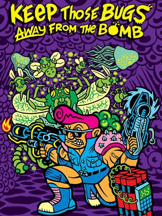 Keep Those Bugs Away From The Bomb cover art