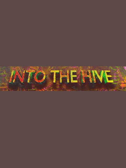 Into the Hive cover art