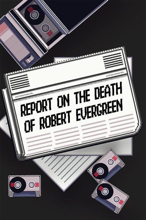 Report on the Death of Robert Evergreen cover art