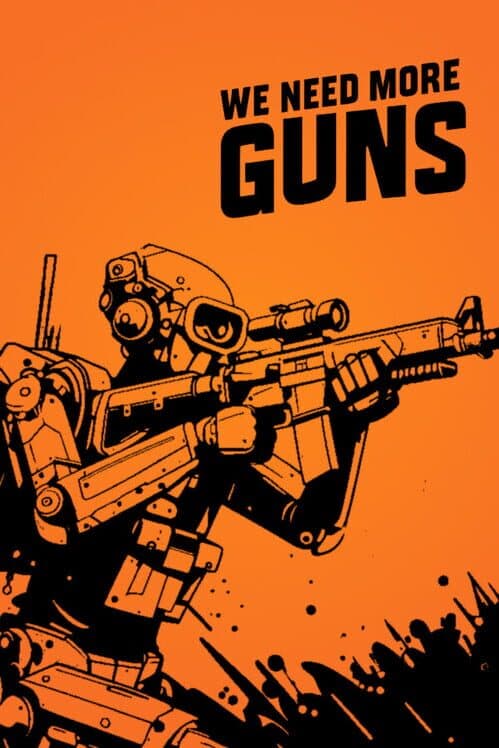 We Need More Guns cover art