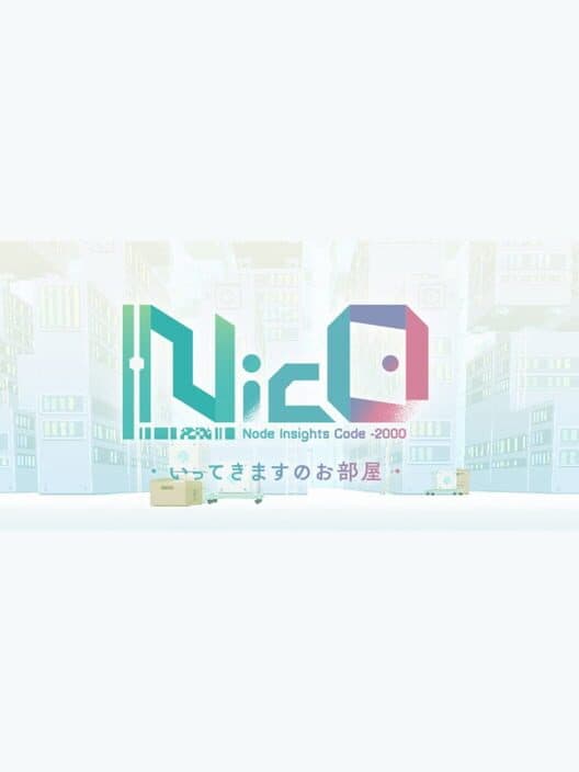 Nico: Ittekimasu no Oheya cover art