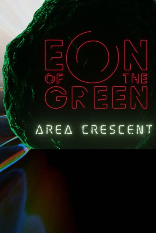 Eon of the Green: Area Crescent cover art