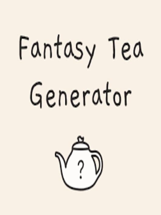 Fantasy Tea Generator cover art