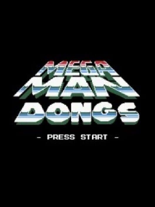 Mega Man Dongs cover art