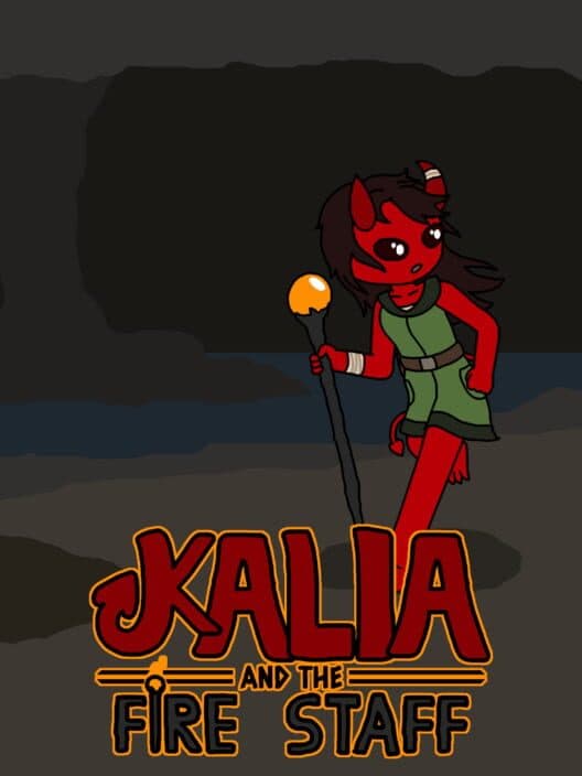 Kalia and The Fire Staff cover art