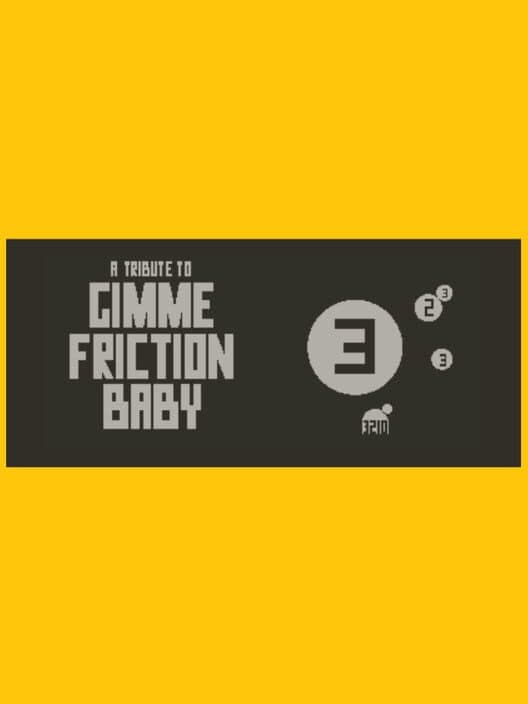 Gimme Friction Baby cover art