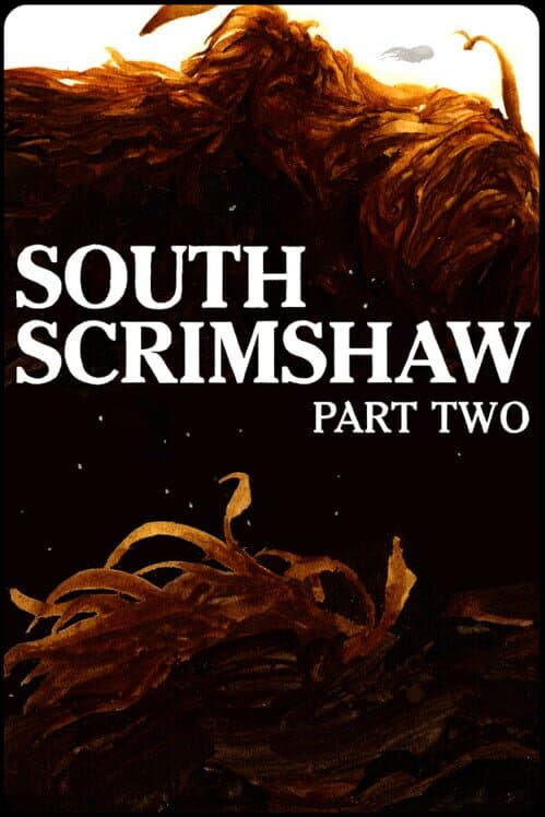 South Scrimshaw, Part Two cover art