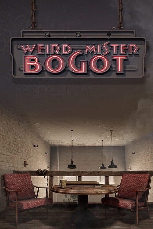 Weird mister Bogot cover art