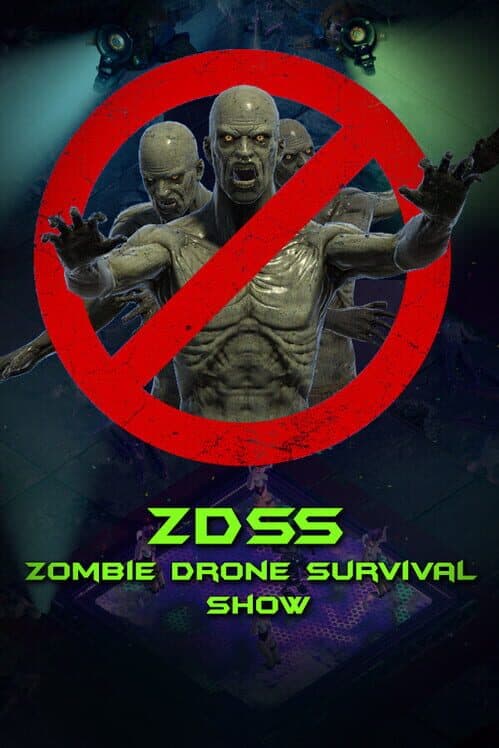 ZDSS: Zombie Drone Survival Show cover art
