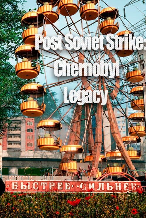 Post Soviet Strike: Chernobyl Legacy cover art