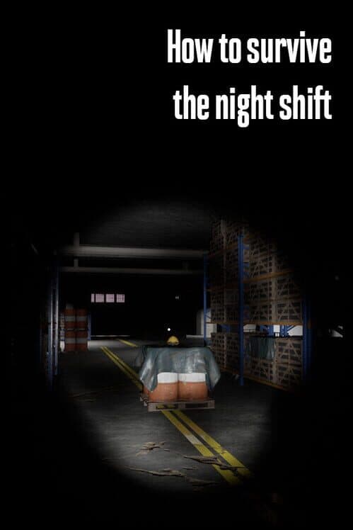 How to Survive the Night shift cover art
