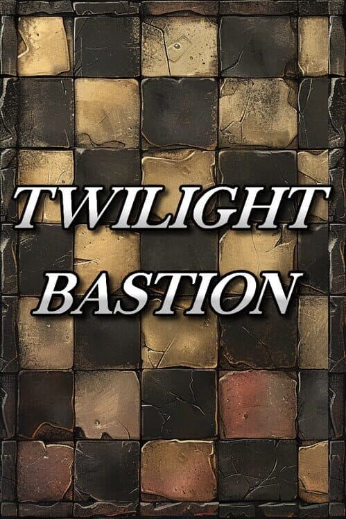 Twilight Bastion cover art